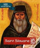 Saint Silouane ; 100 Citations