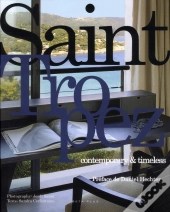 Saint-Tropez. Contemporary & Timeless