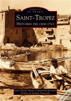 Capa do artigo Saint-Tropez ; Histoire Des Gens D'Ici