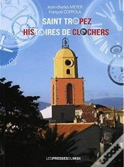 Capa do artigo Saint Tropez Histoires De Clochers