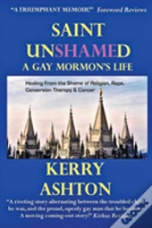 Saint Unshamed