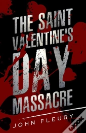 Saint Valentine'S Day Massacre