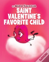 Saint Valentine'S Favorite Child
