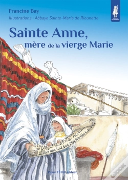 Capa do artigo Sainte Anne, Mère De La Vierge Marie - Petits Pâtres