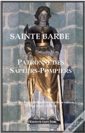 Capa do artigo Sainte Barbe, Patronne Des Sapeurs-Pompiers