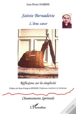 Capa do artigo Sainte Bernadette - L'Âme Soeur : Réflexions Sur La Simplicité