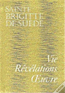 Capa do artigo Sainte Brigitte De Suède, Vie, Révélations, Oeuvre