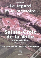 Capa do artigo Sainte Croix De La Volte ; Le Regard Et La Memoire