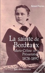 Capa do artigo Sainte De Bordeaux ; Soeur Marie Céline De La Présentation