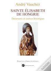 Capa do artigo Sainte Elisabeth De Hongrie ; Documents Et Sources Historiques