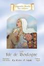 Sainte Ide De Boulogne ; La Coix Et L'Épée - Preview
