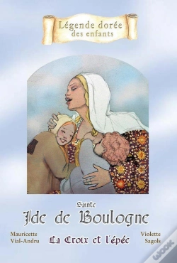 Capa do artigo Sainte Ide De Boulogne ; La Coix Et L'Épée