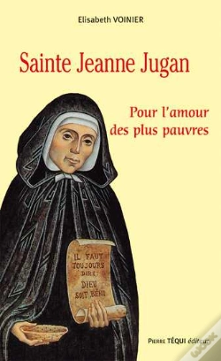 Capa do artigo Sainte Jeanne Jugan ; Pour L'Amour Des Plus Pauvres