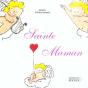 Sainte Maman - Preview