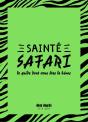 Sainté Safari ; Le Guide Dont Vous Êtes Le Héros - Preview