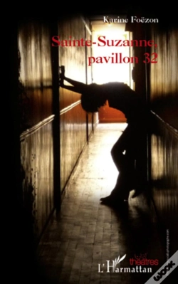 Capa do artigo Sainte-Suzanne, Pavillon 32