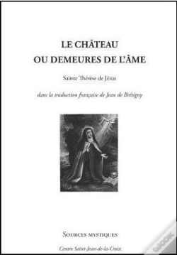 Capa do artigo Sainte Thérèse De Jésus ; Le Château Ou Les Demeures De L'Âme