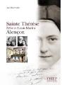 Sainte Thérése, Zélie Et Louis Martin, Alençon - Preview