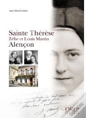 Capa do artigo Sainte Thérése, Zélie Et Louis Martin, Alençon
