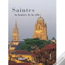 Capa do artigo Saintes, La Lumière De La Ville