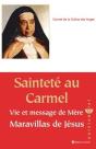 Sainteté Au Carmel ; Vie Et Message De Mère Maravillas De Jésus - Preview