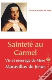 Capa do artigo Sainteté Au Carmel ; Vie Et Message De Mère Maravillas De Jésus