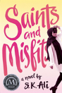 Saints And Misfits - Preview