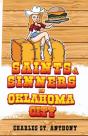 Saints And Sinners In Oklahoma City - Preview