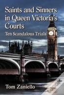 Saints And Sinners In Queen Victoria'S Courts