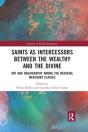Saints As Intercessors Between The Wealthy And The Divine - Preview