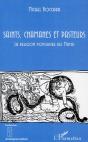 Saints, Chamanes Et Pasteurs ; La Religion Populaire Des Mayas - Preview