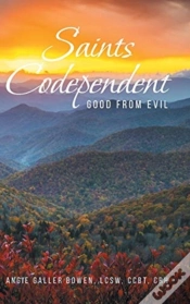 Capa do artigo Saints Codependent: Good From Evil