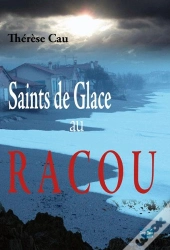 Saints De Glace Au Racou