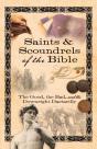 Saints & Scoundrels Of The Bible - Preview