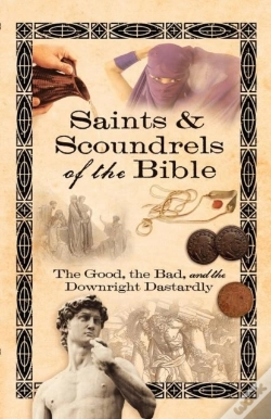 Capa do artigo Saints & Scoundrels Of The Bible