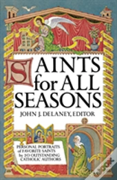 Saints For All Seasons