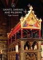 Saints, Shrines And Pilgrims - Preview