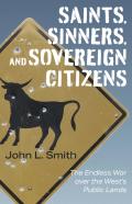 Saints, Sinners, And Sovereign Citizens