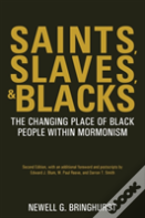 Saints, Slaves, And Blacks