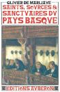 Saints, Sources Et Sanctuaires Du Pays Basque - Preview