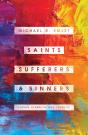 Saints, Sufferers, And Sinners - Preview