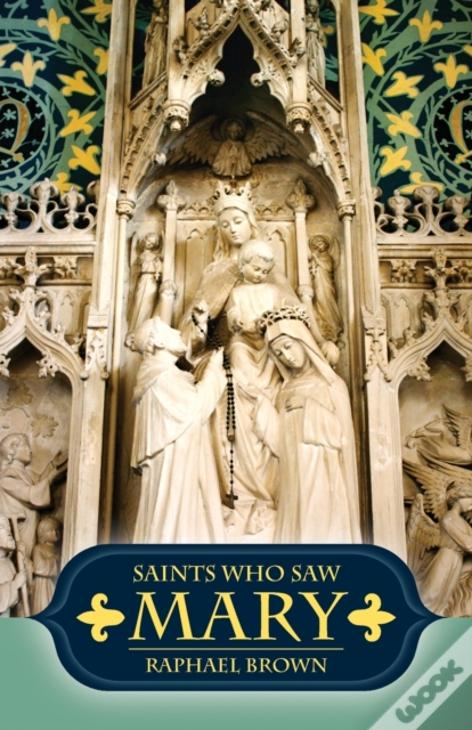Saints Who Saw Mary