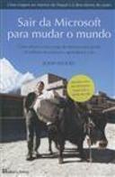Sair da Microsoft para Mudar o Mundo