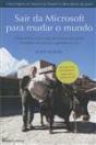 Sair da Microsoft para Mudar o Mundo - Preview