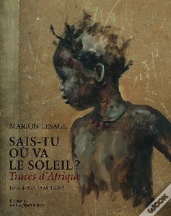 Capa do artigo Sais-Tu Où Va Le Soleil ? Traces D'Afrique