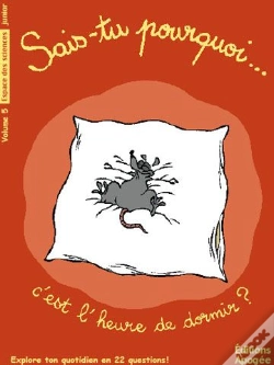 Capa do artigo Sais-Tu Pourquoi... C'Est L'Heure De Dormir ?