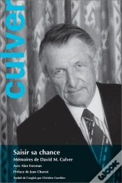 Capa do artigo Saisir Sa Chance : Mémoires De David M. Culver