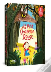 Saisissants Pop-Up : Le Petit Chaperon Rouge