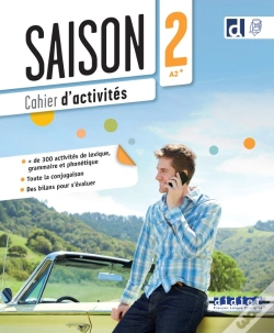 Capa do artigo Saison 2 : Fle ; Cahier D'Activités ; A2+