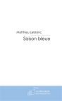Saison Bleue - Preview